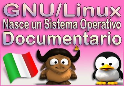 Nasce un sistema operativo: GNU/Linux. Documentario italiano