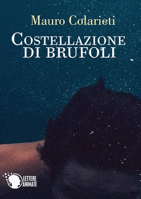 SEGNALAZIONE - Costellazione di brufoli  di Mauro Colarieti