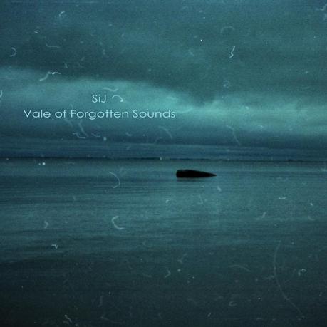 SIJ, Vale Of Forgotten Sounds 