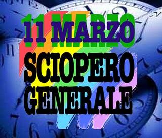 E’ ORA! 11 MARZO SCIOPERO GENERALE DI 24 ORE CON MANIFESTAZIONE NAZIONALE A ROMA