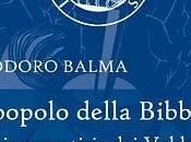 L'editrice Zisa ripropone l'opera Teodoro Balma popolo della Bibbia. Storia martirio valdesi"