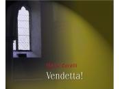 Anteprima "Vendetta!" Marie Corelli