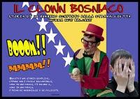 DINO IL CLOWN BOSNIACO