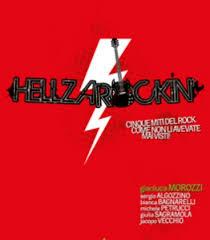 Hellzarockin’ – Cinque miti del rock come non li avete mai visti