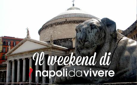 46 eventi a Napoli per il weekend 18-19 aprile 2015
