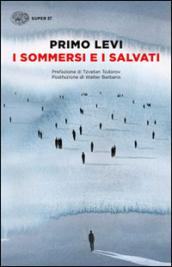 Primo Levi: I sommersi e i salvati