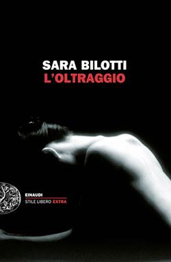 Recensione di L’oltraggio di Sara Bilotti