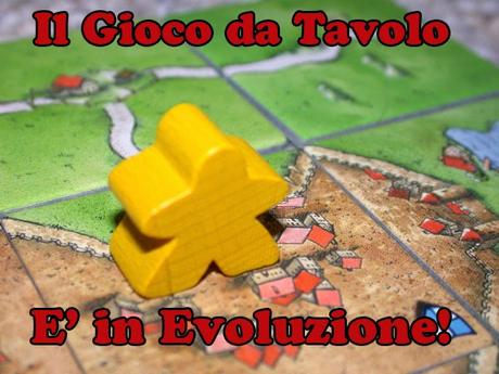 Il Gioco da Tavolo è in Evoluzione!