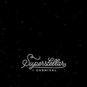 I Carnival – Superstellar