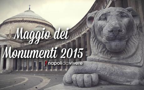 Maggio dei Monumenti 2015 | Il Programma della prima settimana