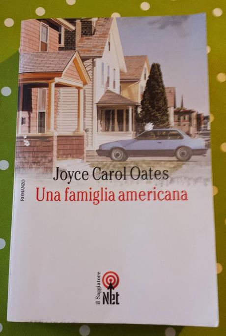 UNA FAMIGLIA AMERICANA - Joyce Carol Oates