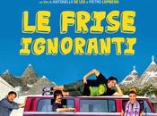 Frise Ignoranti, nuovo Film della Pictures