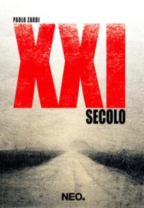 XXI come “XXI secolo”. (o P come Paolo Zardi)