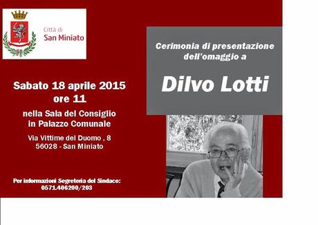 Omaggio a Dilvo Lotti