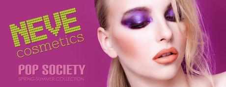 Pop Society, la nuova collezione Neve Cosmetics