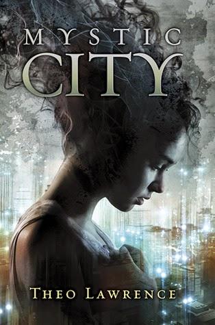 Mystic City - Recensione libro Theo Lawrence