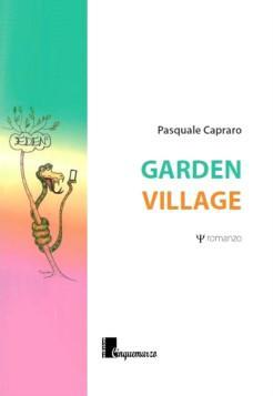 Garden Village: la TV è Arrivata Fino a Lassù Garden Village: la TV è Arrivata Fino a Lassù