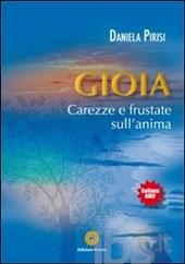 Nuova recensione: “Gioia – carezze e frustate sull’anima”