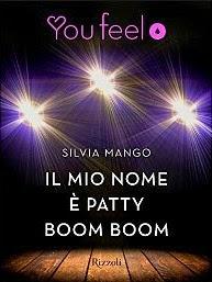 IL MIO NOME E' PATTY BOOM BOOM - SILVIA MANGO