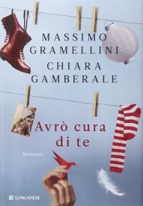 Massimo Gramellini - Chiara Gamberale - Avrò cura di te