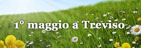 1° Maggio a Treviso