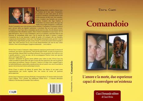 Intervista di Francesca Saitta a Elvira Ciacci, autrice del libro Comandoio (Ciacci Editore)