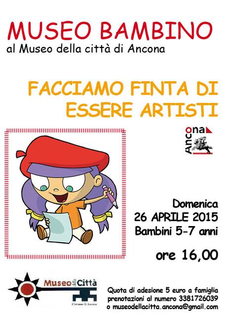Facciamo finta di essere artisti! Il 26 aprile al Museo Città di Ancona