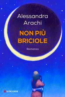 Novità da Scoprire: Non più briciole di Alessandra Arachi