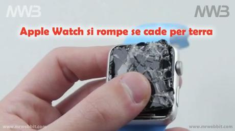 apple watch se cade per terra si rompe