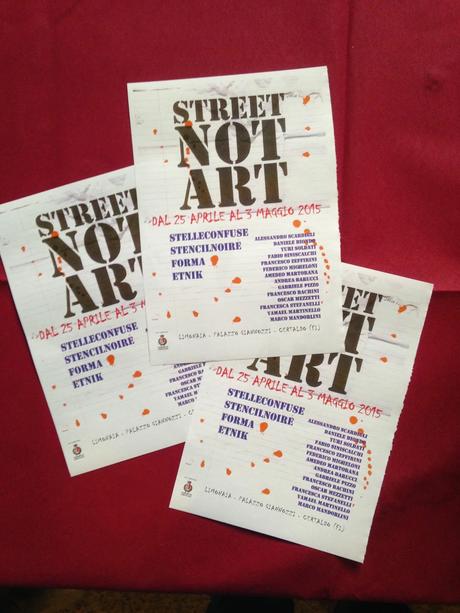 STREET NOT ART. Una mostra che fa vivere l'arte di strada