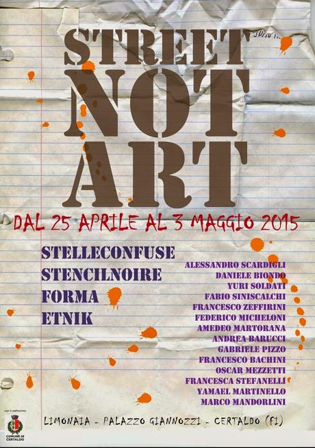 STREET NOT ART. Una mostra che fa vivere l'arte di strada