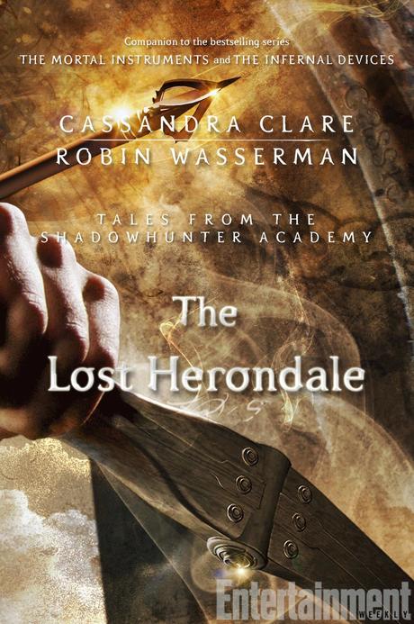 BOOKS IN THE WORLD. LE NOVITA' STRANIERE : THE LOST HERONDALE DI CASSANDRA CLARE E THE MORTAL HEART DI KAMI GARCIA E MARGARET STOHL