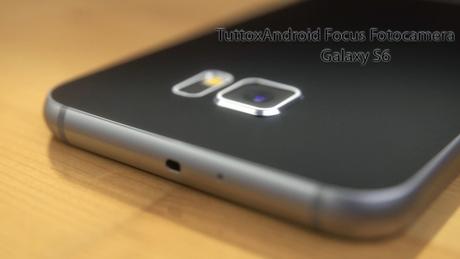 Focus test Fotocamera Galaxy S6: Come scatta le foto e realizza i video in 4K?