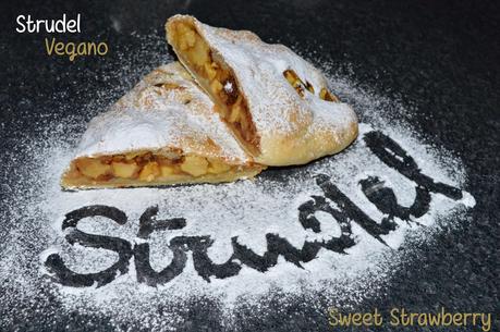 Strudel Vegano (con Pasta Brisè Vegana)