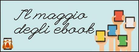 BLOGTOUR - Il Maggio degli Ebook – Diamo voce agli autori emergenti! BLOGTOUR - Il Maggio degli Ebook – Diamo voce agli autori emergenti!