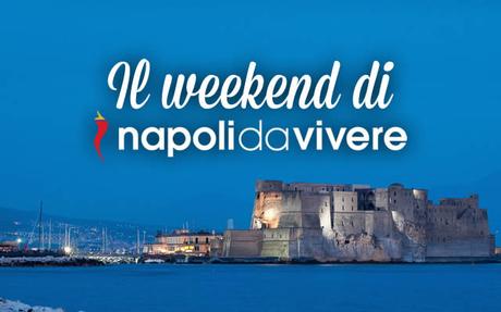 45 eventi a Napoli per il weekend 1-3 maggio 2015