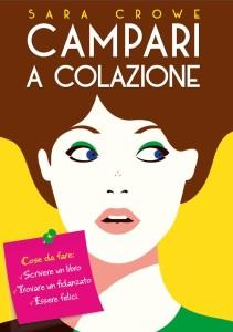 Maggio 2015: anteprima Campari a Colazione di Sara Crowe