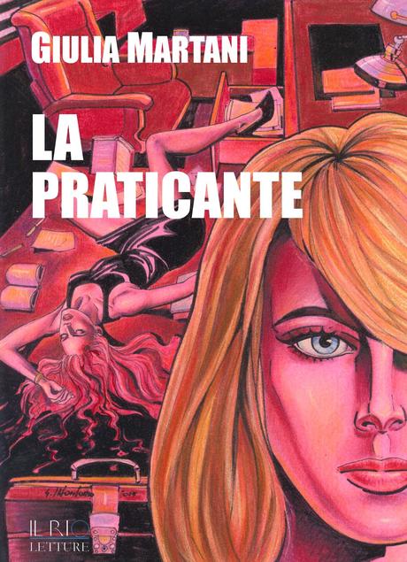 La Praticante di Giulia Martani:un libro da leggere tutto d'un fiato!