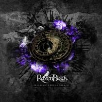 RavenBlack Proiect – Breaking Through The Mist