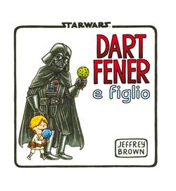 Jeffrey Brown: Dart Fener e la sua principessina