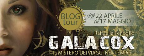 BLOG TOUR – Gala Cox – Il mistero dei viaggi nel tempo di Raffaella Fenoglio