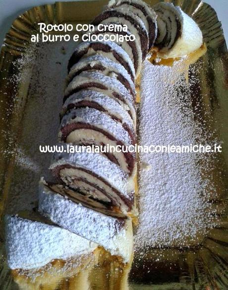 ROTOLO CON CREMA AL BURRO E CIOCCOLATO realizzato da LAURA LAU