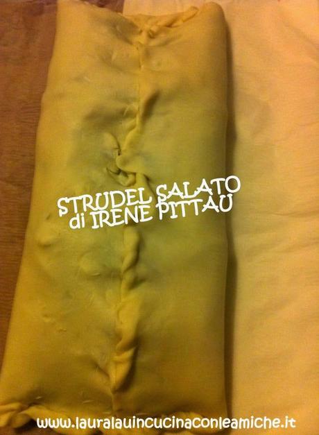 STRUDEL SALATO DI VERDURA E FORMAGGIO di IRENE PITTAU