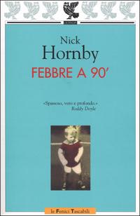 Febbre a 90 – Nick Hornby