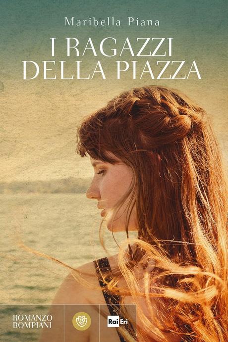 [Recensione] I ragazzi della piazza di Maribella Piana