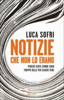 Novità da Scoprire: Notizie che non lo erano di Luca Sofri