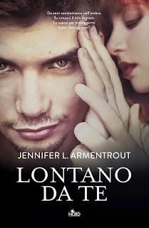 Anteprima: Lontano da te di Jennifer L. Armentrout