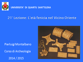 Videocorso di archeologia, ventunesima  lezione: L'età fenicia nel Vicino Oriente