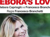 ROMA: Debora Caprioglio DEBORA’S LOVE DEBUTTO NAZIONALE TEATRO BELLA MONACA