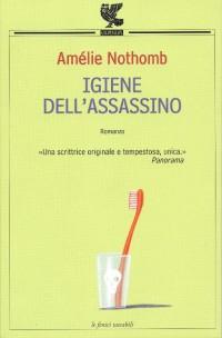 Igiene dell’assassino – Amélie Nothomb